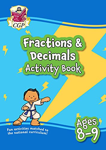 Fractions & Decimals Maths Activity Book for Ages 8-9 (Year 4) (CGP KS2 Activity Books and Cards)